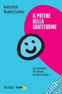 Il potere della gratitudine libro di Vitali Andrea; Carbone Nicoletta