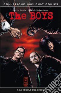 The boys. Vol. 1: Le regole del gioco libro di Ennis Garth; Robertson Darick