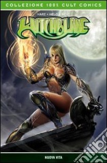 Nuova vita. Witchblade. Vol. 4 libro di Sejic Stjepan