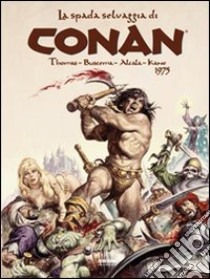 La spada selvaggia di Conan (1975) libro di Ricompensa M. (cur.)