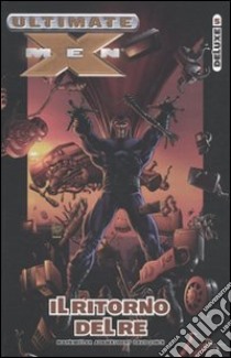 Il ritorno del re. Ultimate X-Men Deluxe (5) libro di Millar Mark - Kubert Adam - Finch David