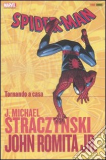 Straczynski & Romita jr. collection. Spider-Man (1) libro di Straczynski J. Michael - Romita John jr.