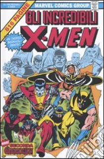 Gli incredibili X-Men. Marvel Omnibus. Vol. 1 libro di Claremont Chris; Cockrum Dave; Byrne John