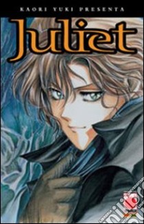 Juliet libro di Yuki Kaori