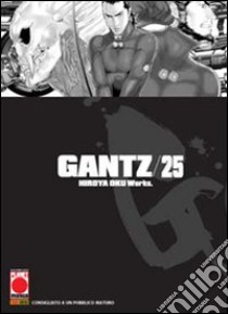 Gantz (25) libro di Oku Hiroya