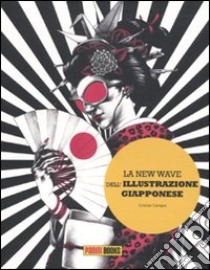 La new wave dell'illustrazione. Ediz. illustrata libro di Campos Christian