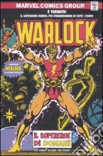 Warlock omnibus. Vol. 1 libro di Thomas Roy; Kane Gil; Starlin Jim