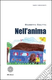 Nell'anima libro di Colitta Giuseppa