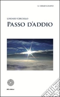 Passo d'addio libro di Cerciello Lorenzo