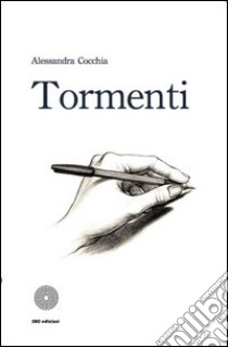 Tormenti libro di Cocchia Alessandra