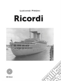 Ricordi libro di Pironi Luciano