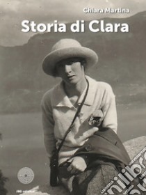 Storia di Clara libro di Martina Chiara