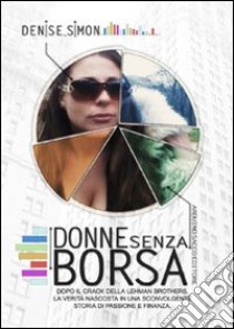 Donne senza borsa libro di Simon Denise