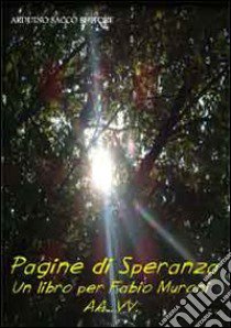 Pagine di speranza libro