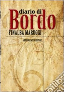 Diario di bordo libro di Maruggi Finalba