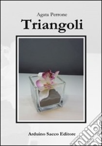 Triangoli libro di Perrone Agata