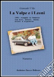 La volpe e i leoni libro di Villa Giancarlo