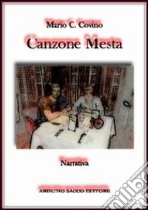 Canzone mesta libro di Covino Mario C.