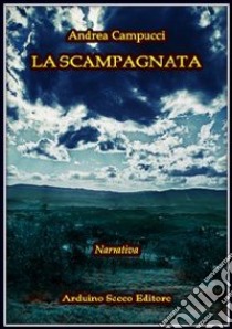 La scampagnata libro di Campucci Andrea