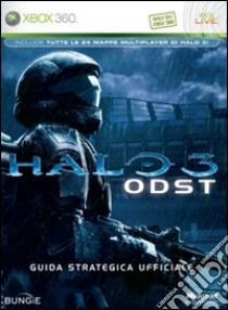 Halo ODST. Guida strategica ufficiale libro di Hodgson David S. J.; Cardinali A. (cur.)