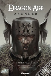 Asunder. Dragon age libro di Gaider David