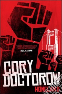 Homeland libro di Doctorow Cory