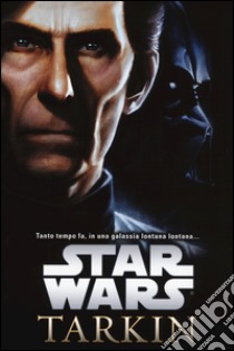 Tarkin. Star Wars libro di Luceno James