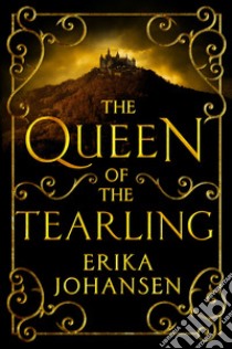 The queen of the tearling libro di Johansen Erika