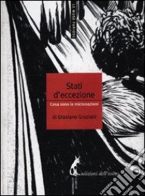 Stati d'eccezione. Cosa sono le micronazioni libro di Graziani Graziano