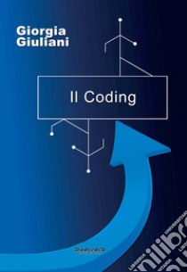 Il coding libro di Giuliani Giorgia