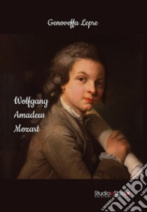 Wolfgang Amadeus Mozart libro di Lepre Genoveffa