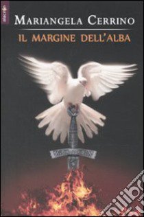 Il Margine dell'alba libro di Cerrino Mariangela