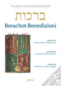 Berachot-Benedizioni libro