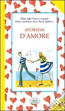 Aforismi d'amore libro