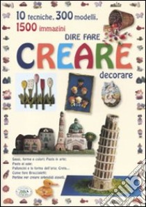 Dire fare creare decorare libro