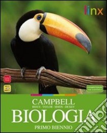 Biologia. Per il biennio delle Scuole superiori. Con espansione online libro di CAMPBELL - REECE 