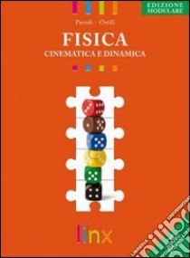 Fisica. Misure e statica. Ediz. modulare. Per le Scuole superiori. Con espansione online libro di PARODI GIANPAOLO OSTILI MARCO 