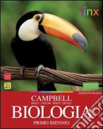 Biologia. Ediz. rossa. Per il biennio delle Scuole superiori. Con DVD-ROM. Con espansione online libro di CAMPBELL REECE 