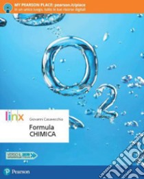 FORMULA CHIMICA  - (MODALITÃ  DIGITALE C) libro di GIOVANNI CASAVECCHIA