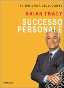 Successo personale libro di Tracy Brian