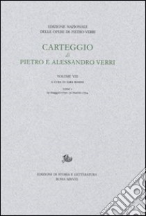 Carteggio di Pietro e Alessandro Verri libro di Rosini S. (cur.)