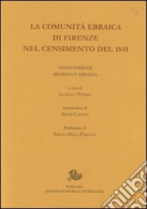 La comunità ebraica di Firenze nel censimento del 1841 libro di Viterbo L. (cur.)