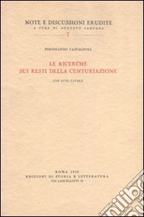 Le ricerche sui resti della centuriazione libro di Castagnoli Ferdinando