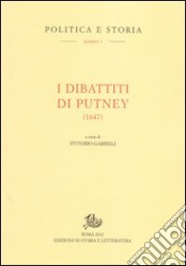 I dibattiti di Putney (1647) libro di Gabrieli V. (cur.)