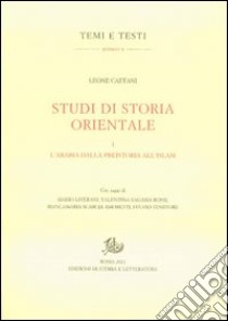 Studi di storia orientale. Vol. 1: L'Arabia dalla preistoria all'islam libro di Caetani Leone