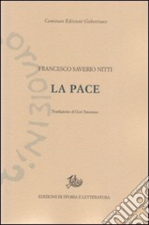 La pace libro di Nitti Francesco S.