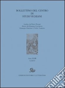 Bollettino del Centro di studi vichiani (2013) vol. 1-2. Vol. 43 libro