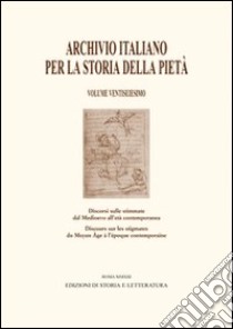 Archivio italiano per la storia della pietà. Vol. 26 libro