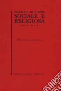 Ricerche di storia sociale e religiosa. Vol. 83 libro