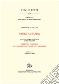 Opere a stampa libro di Francken Christian; Biagioni M. (cur.)